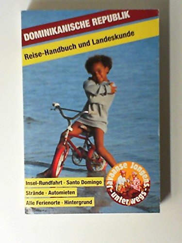 Dominikanische Republik. Reise- Handbuch und Landeskunde Travel