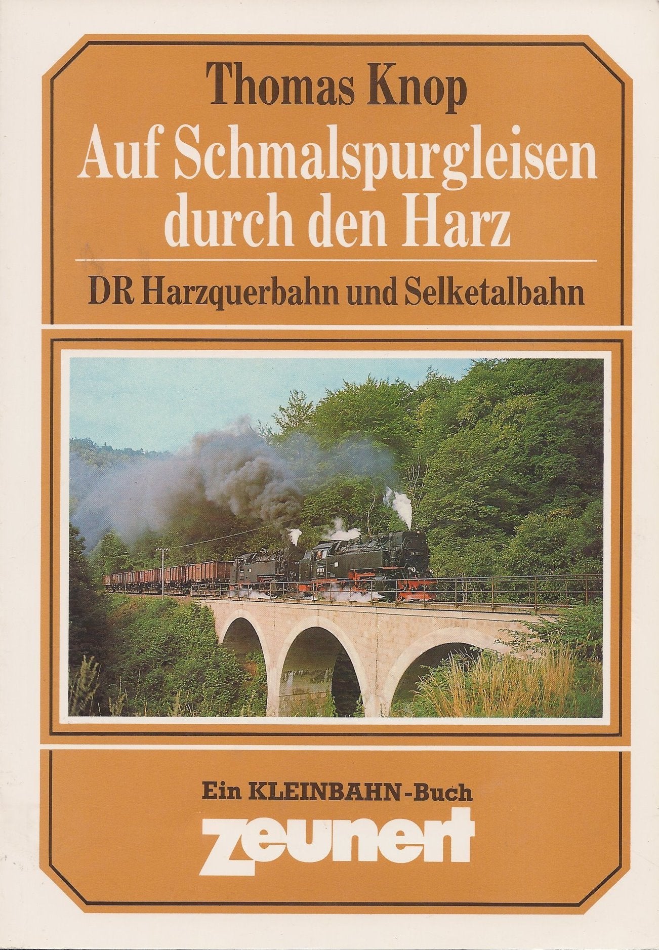 Auf Schmalspurgleisen durch den Harz: DR Harzquerbahn und Selketalbahn Business, Finance & Career