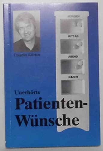 Unerhörte Patienten-Wünsche Books
