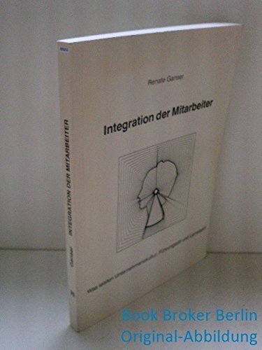 Integration der Mitarbeiter: Was leisten Unternehmenskultur, Führungsstil und Lernstatt? Business, Finance & Career