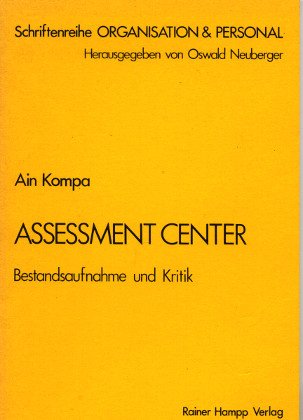 Assessment Center: Bestandsaufnahme und Kritik (Schriftenreihe Organisation und Personal) Books