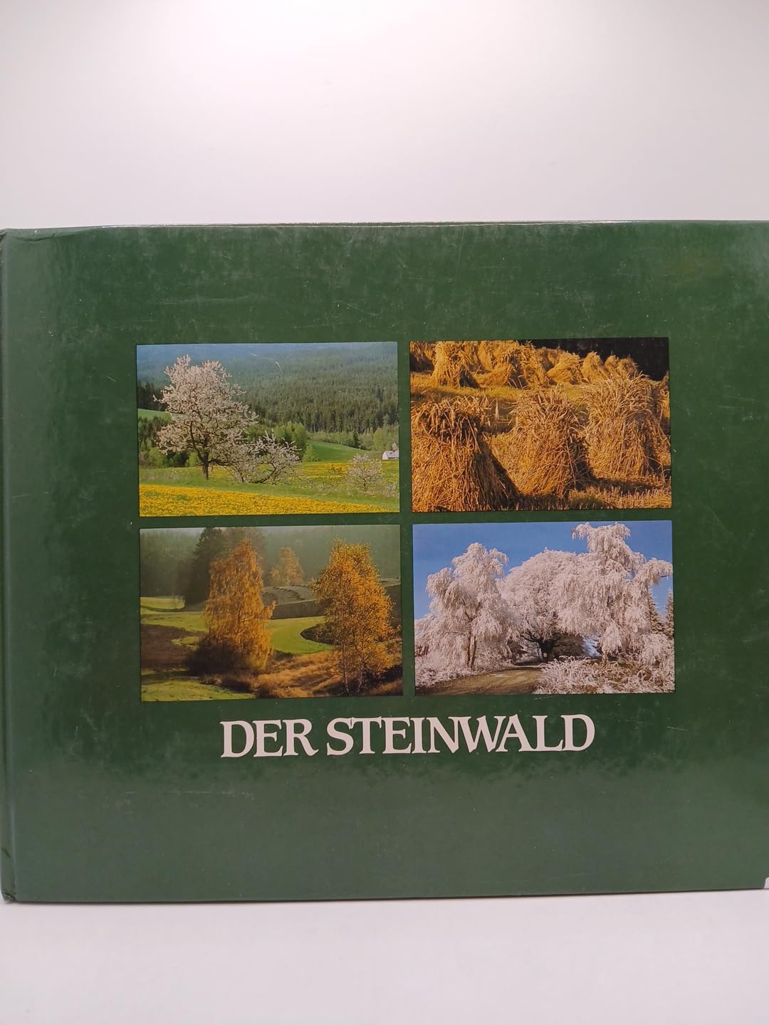 Der Steinwald. Eine Oberpfälzer Landschaft im Wechsel der Jahreszeiten Travel