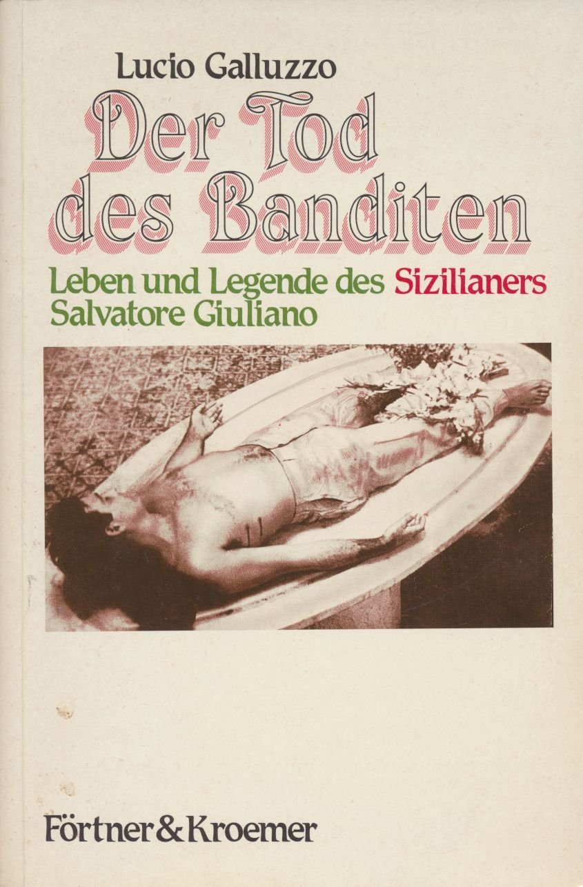 Der Tod des Banditen. Leben und Legende des Sizilianers Salvatore Giuliano Foreign Languages ​​& Dictionaries