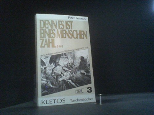 Aufsätze zur Johannes-Offenbarung / Denn es ist eines Menschen Zahl ... (Kletos-Taschenbücher) Books