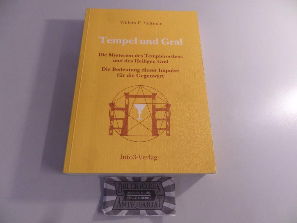 Tempel und Gral: Die Mysterien des Templerordens und des heiligen Grals. Die Bedeutung dieser Impulse für die Gegenwart Religion & Esotericism