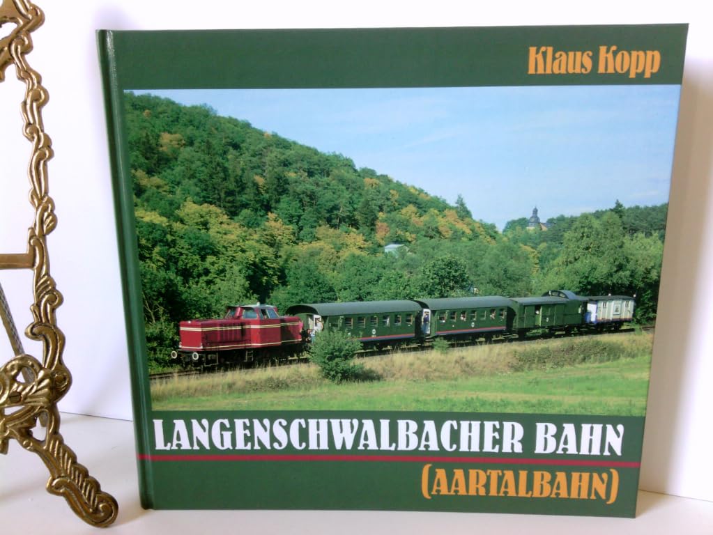 Langenschwalbacher Bahn (Aartalbahn): Zur Geschichte der berühmten Bäderbahn des Nassauer Landes Books