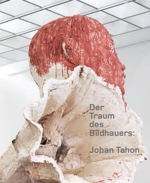 Der Traum des Bildhauers: Johan Tahon Film, Art & Culture