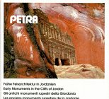 Petra: Frühe Felsarchitektur in Jordanien. Dt. /Engl. /Franz. /Ital.: Dtsch.-Engl.-Italien.-Französ. Politics & History
