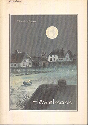 Der kleine Häwelmann / Häwelmann: Di litj Häwelman sölring /Sylter friesisch - deutsch Books