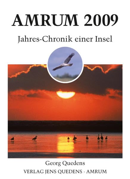 Amrum. Jahreschronik einer Insel / Amrum 2009: Jahres-Chronik einer Insel Politics & History