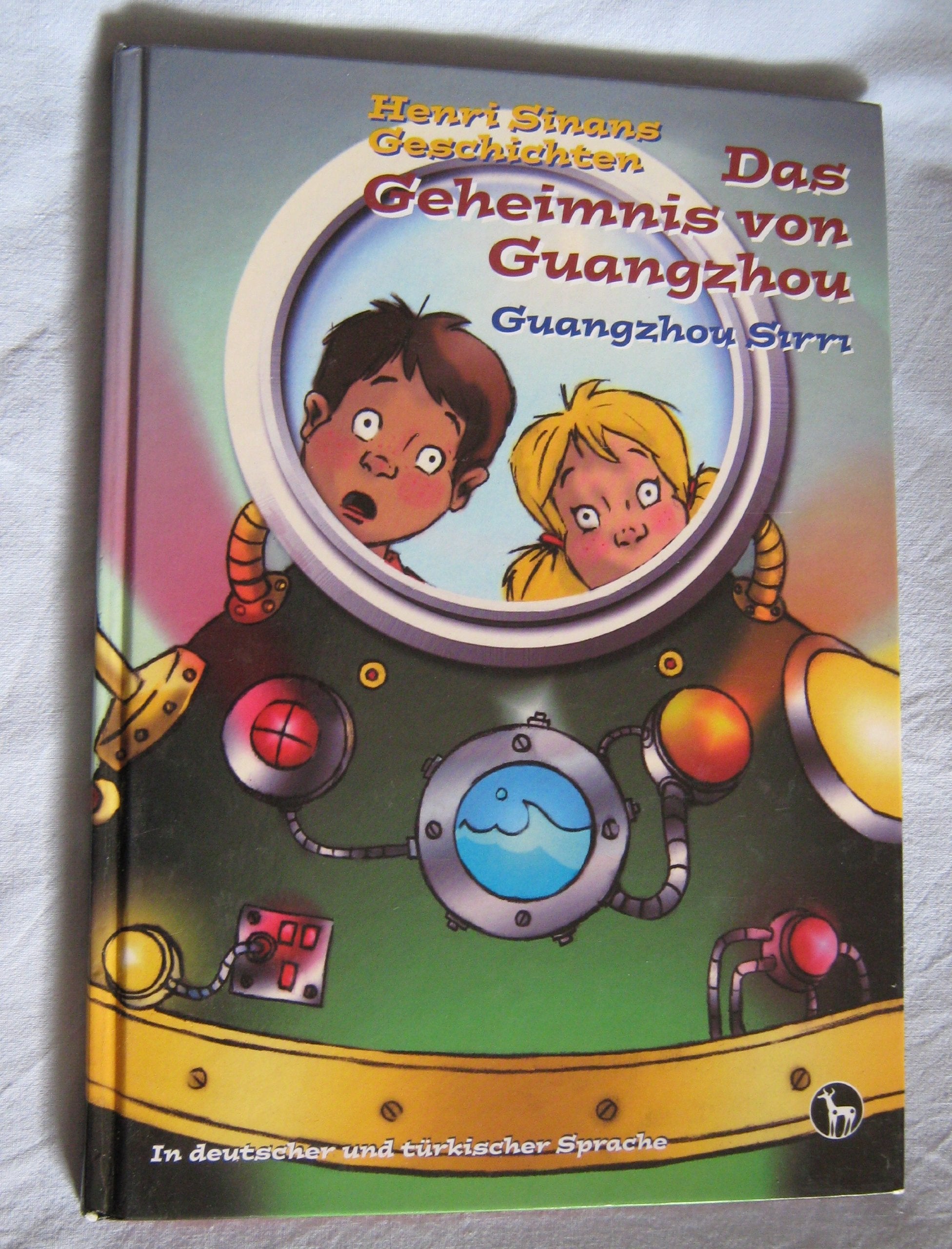 Das Geheimnis von Guangzhou (in deutscher und türkischer Sprache) Books