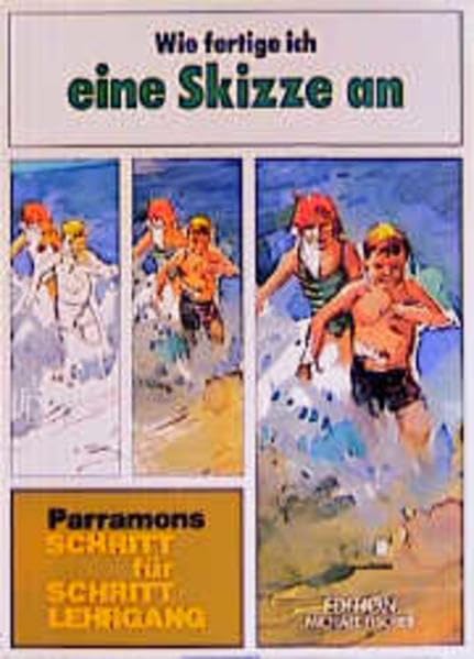 Wie fertige ich eine Skizze an (Parramon's Schritt für Schritt Lehrgang) Hobbies & Crafts