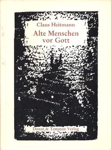 Alte Menschen vor Gott: Menschen der Bibel vor Gott: Zehn Betrachtungen Books