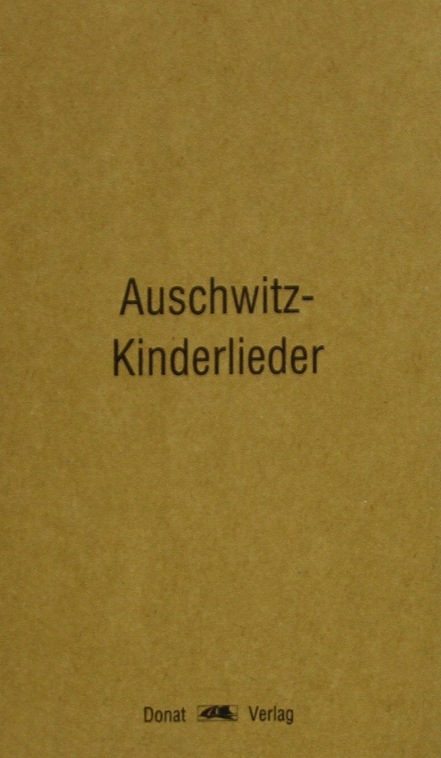 Auschwitz - Kinderlieder Poetry