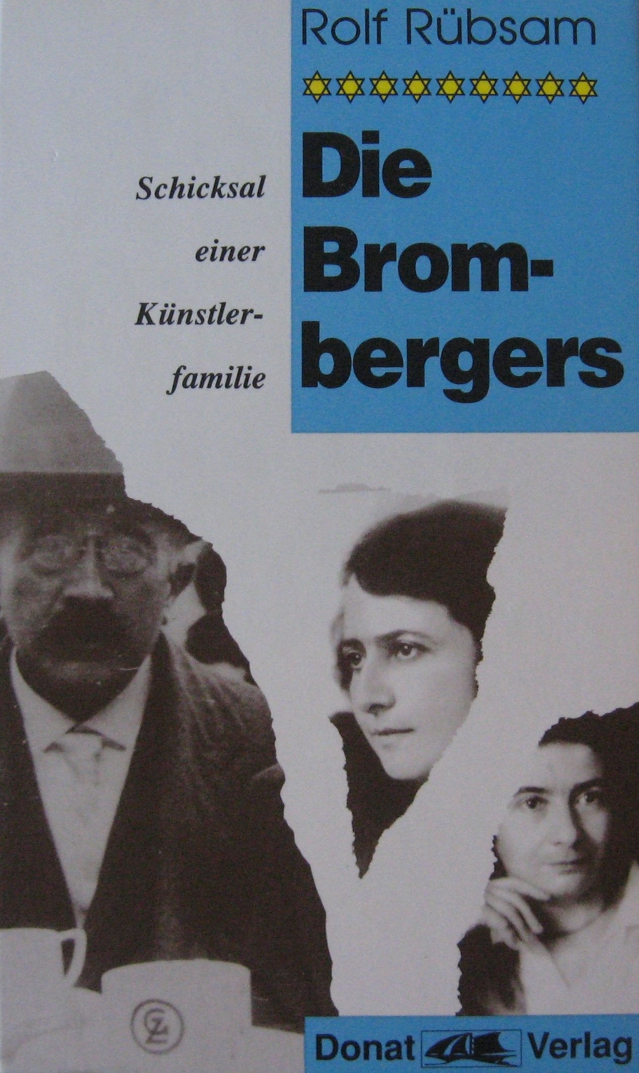 Die Brombergers: Schicksal einer Künstlerfamilie Books