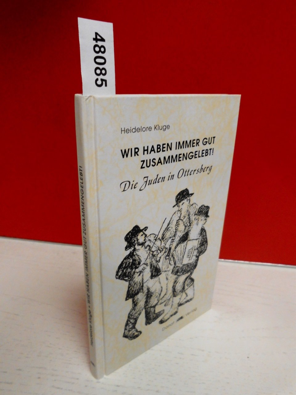 Wir haben immer gut zusammengelebt! Die Juden in Ottersberg Books
