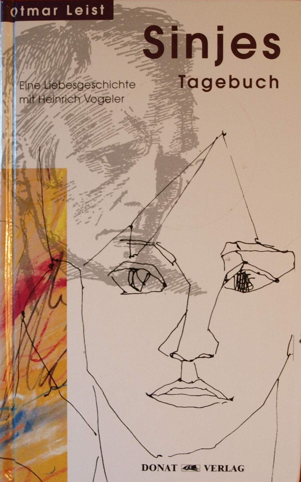 Sinjes Tagebuch: Eine Liebesgeschichte mit Heinrich Vogeler Personalities