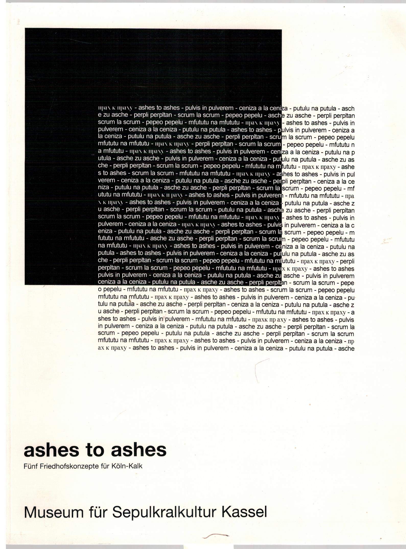 ashes to ashes: Fünf Friedhofskonzepte für Köln-Kalk Film, Art & Culture