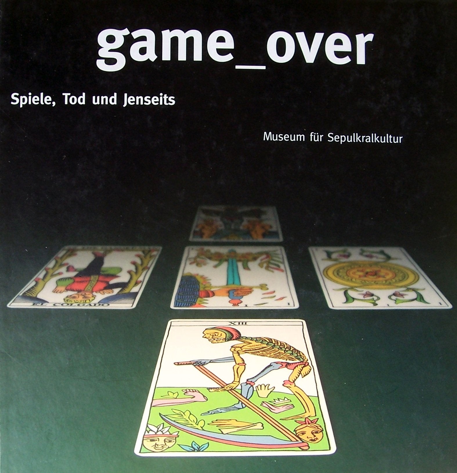 Game over: Spiele, Tod und Jenseits - Das Museum für Sepulkralkultur Law