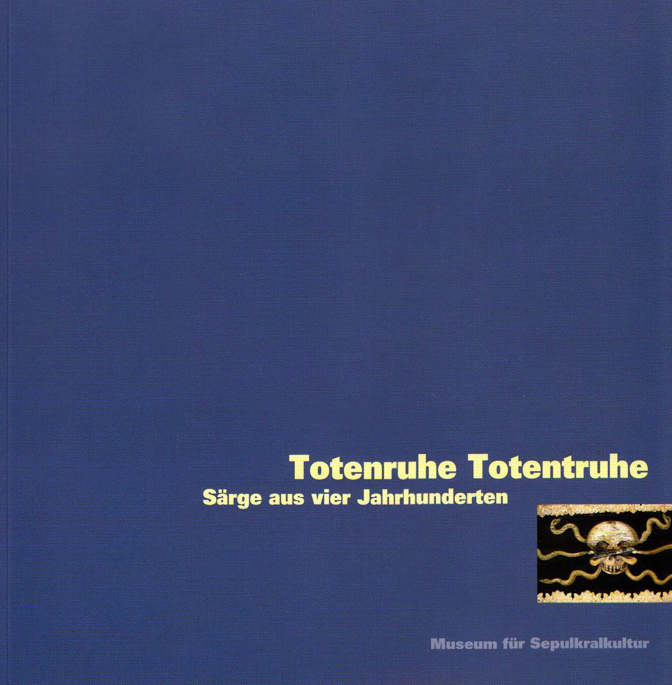 Totenruhe Totentruhe: Särge aus vier Jahrhunderten Law
