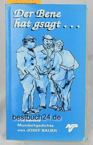 Der Bene hat gsagt. 118 heitere Mundartgedichte Books