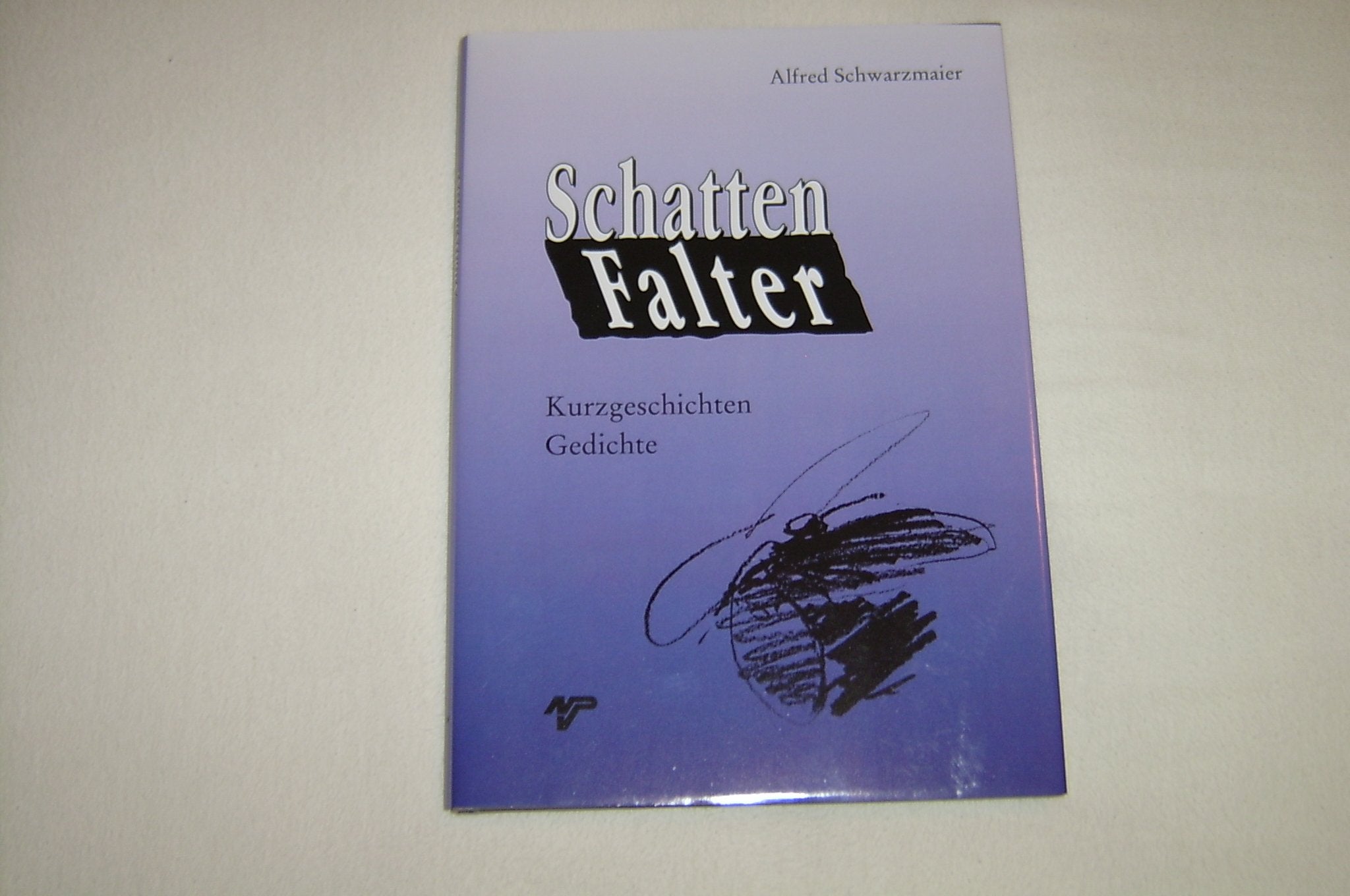 Schattenfalter. Kurzgeschichten und Gedichte Books