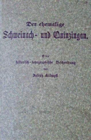 Der ehemalige Schweinach- und Quinzingau. Eine historisch-topographische Beschreibung des östlichen Bayerlandes. Politics & History