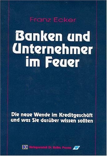 Banken und Unternehmer im Feuer Books