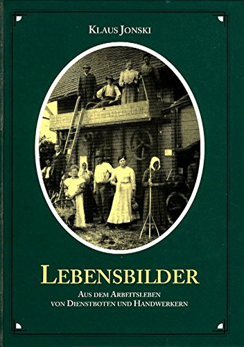 Lebensbilder: Aus dem Arbeitsleben von Dienstboten und Handwerkern Film, Art & Culture