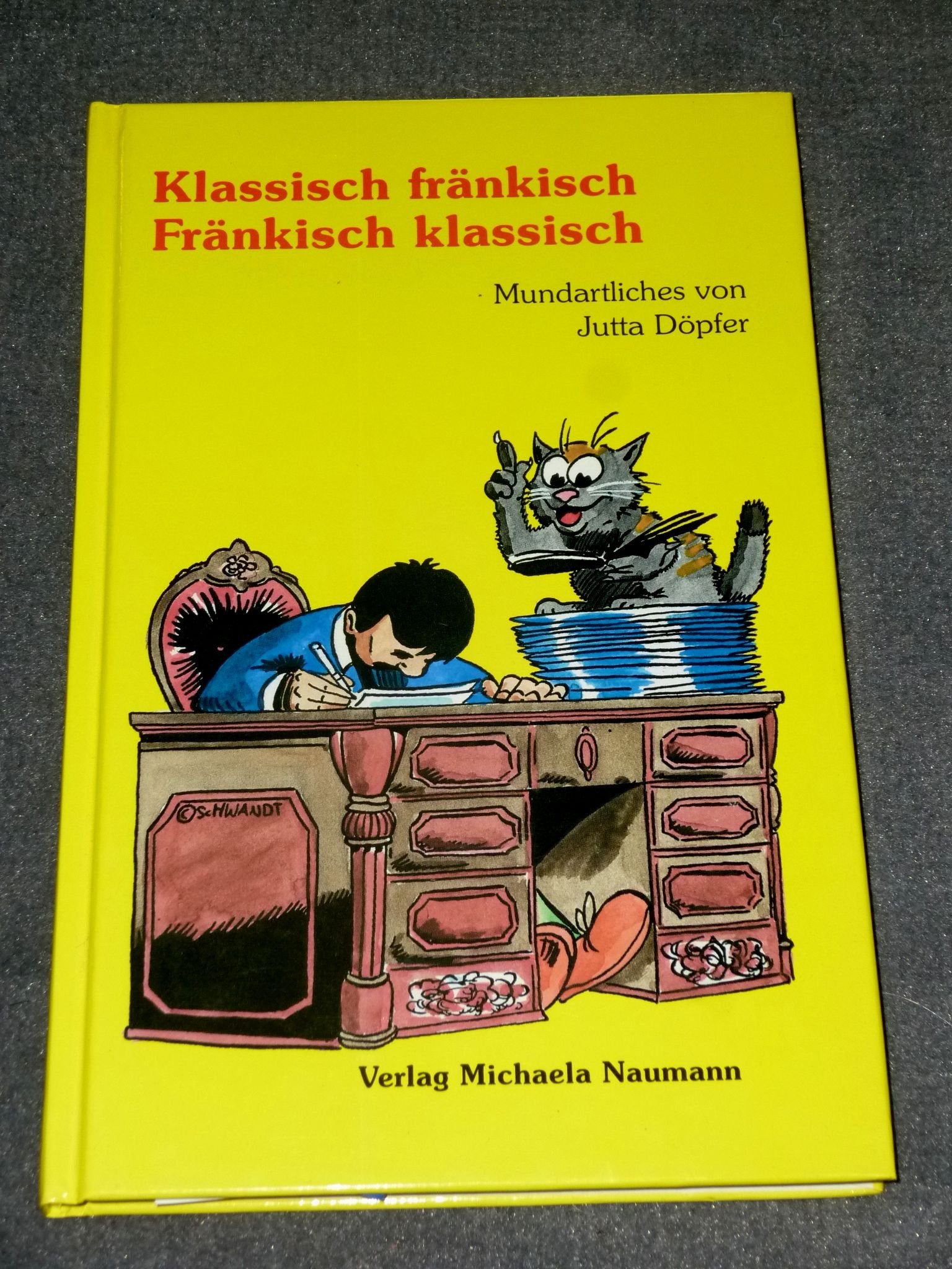 Klassisch fränkisch - Fränkisch klassisch: Mundartliches Fiction