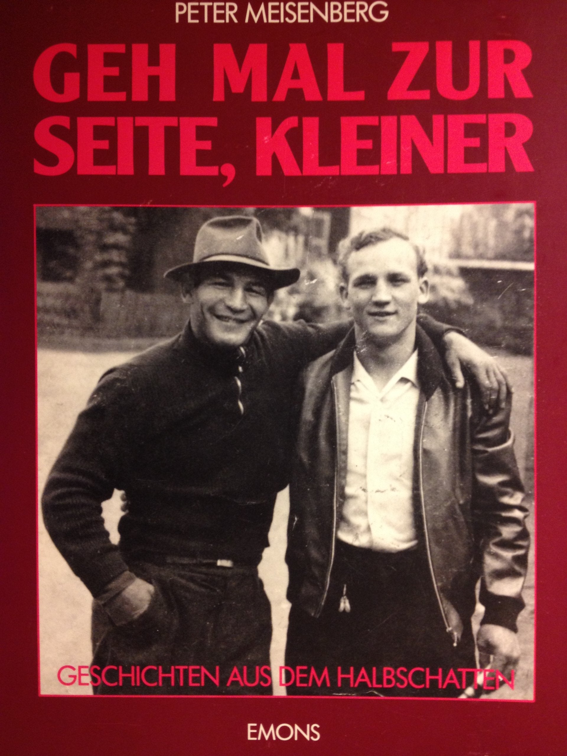 Geh mal zur Seite, Kleiner: Geschichten aus dem Halbschatten - Meisenberg, Peter book