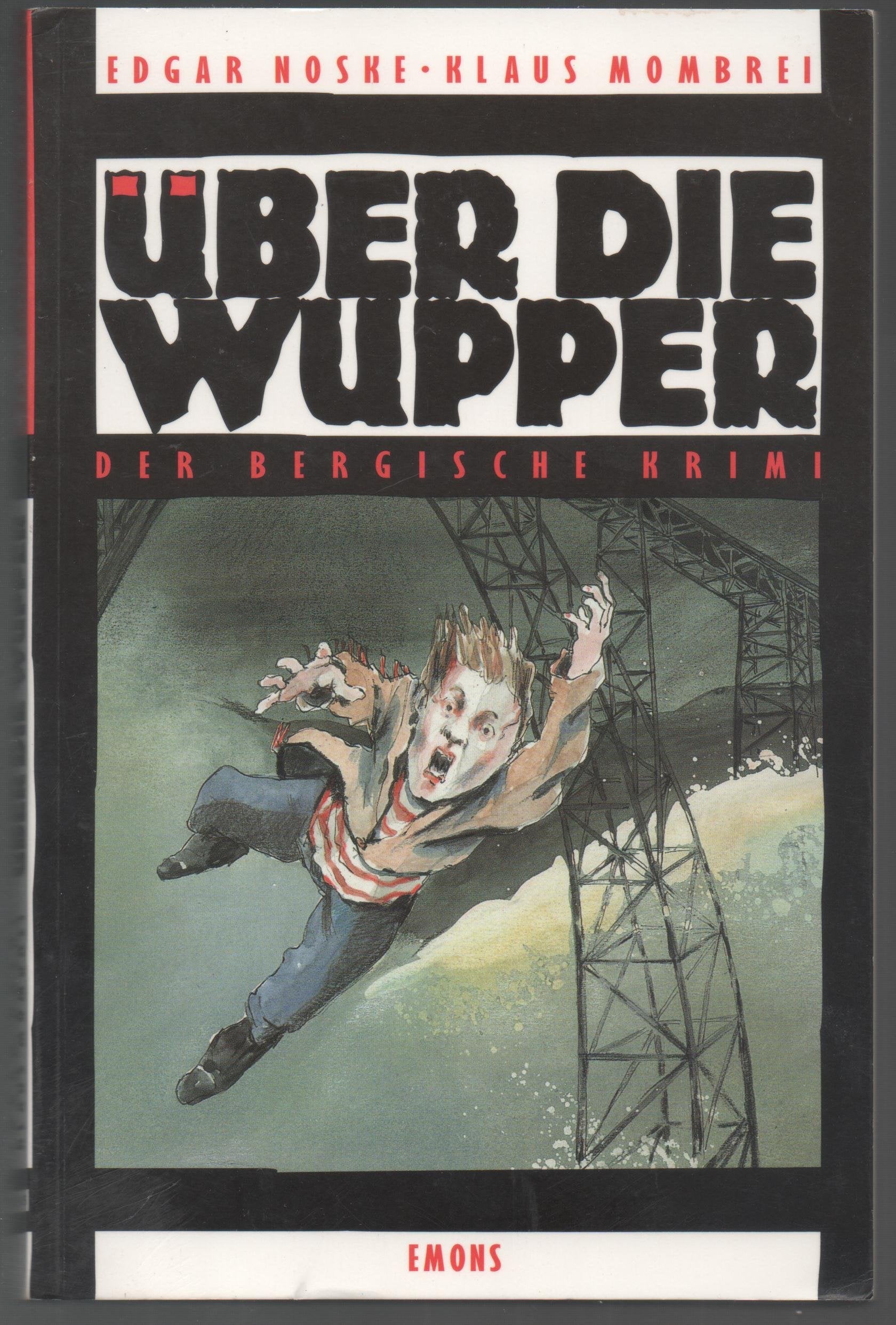 Über die Wupper (Bergischer Krimi) Contemporary literature