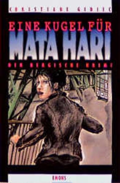Eine Kugel für Mata Hari. Der Bergische Krimi Crime & Thrillers