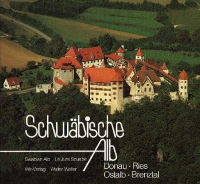 Schwäbische Alb, Donau, Ries, Ostalb, Brenztal Travel