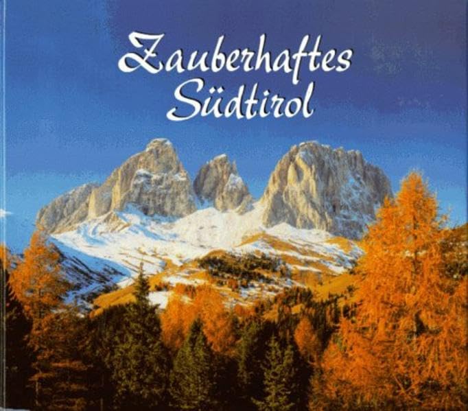 Zauberhaftes Südtirol Travel