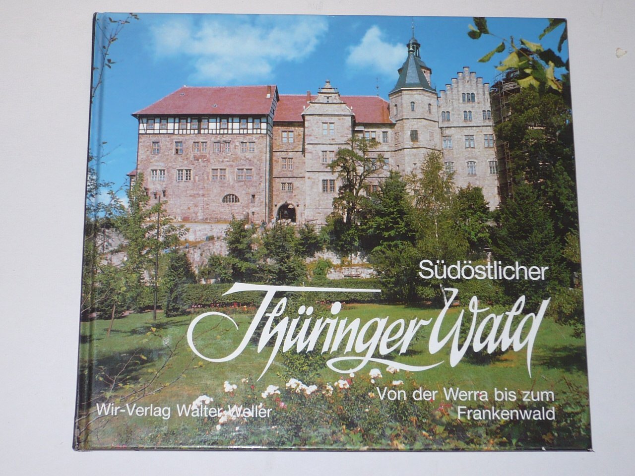 Südöstlicher Thüringer Wald: Von der Werra bis zum Frankenwald Travel