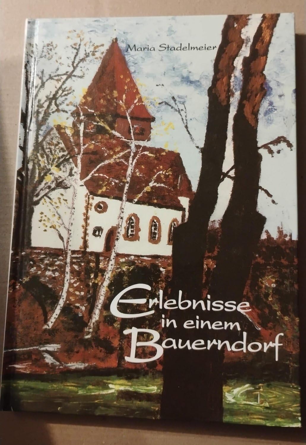 Erlebnisse in einem Bauerndorf Books