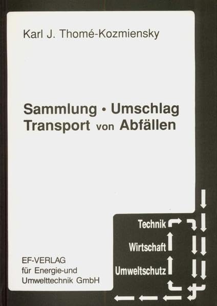 Sammlung, Umschlag und Transport von Abfällen (Technik, Wirtschaft, Umweltschutz) Business, Finance & Career