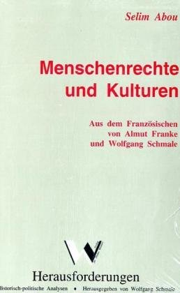 Menschenrechte und Kulturen: Vorw. v. Wolfgang Schmale Law