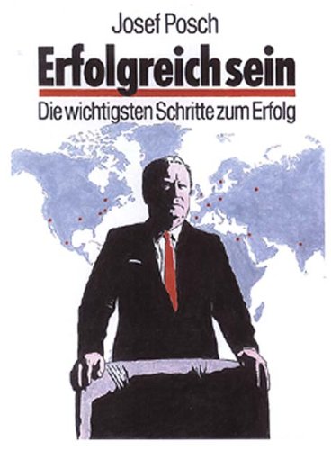 Erfolgreich sein: Die wichtigsten Schritte zum Erfolg Lifestyle