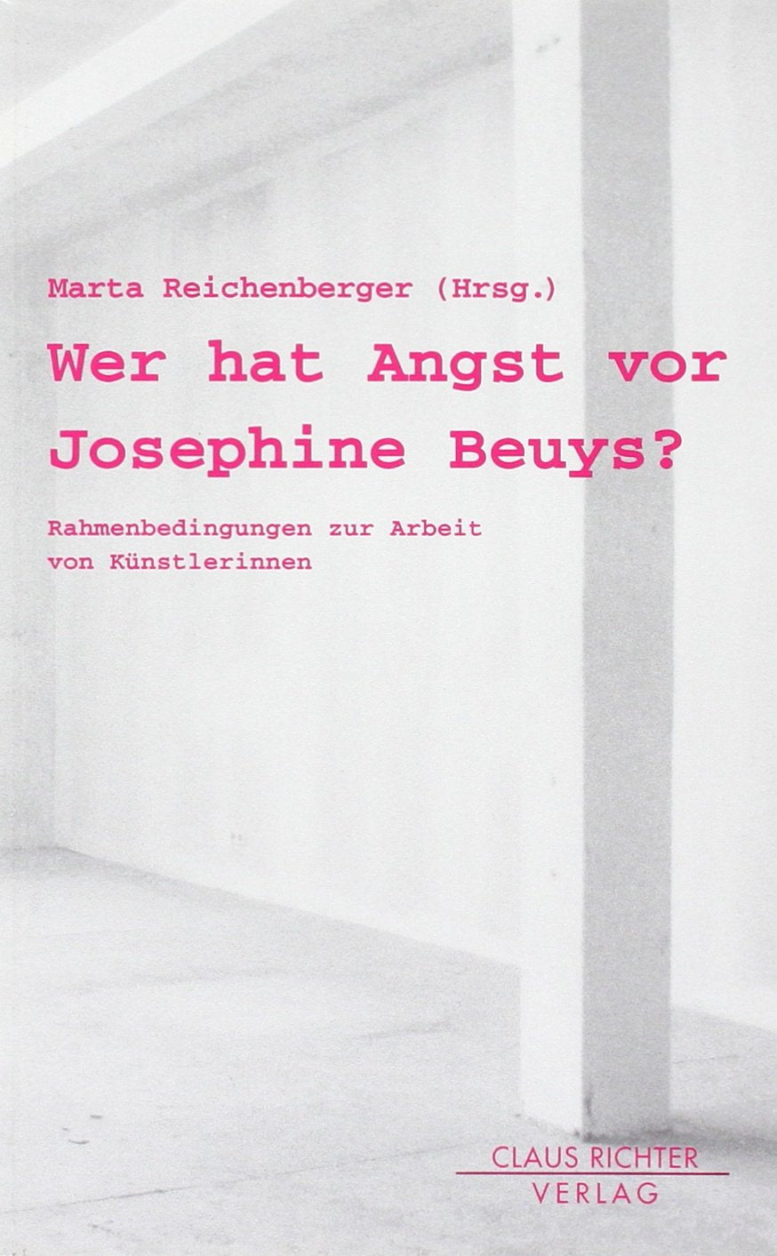 Wer hat Angst vor Josephine Beuys?: Rahmenbedingungen zur Arbeit von Künstlerinnen Film, Art & Culture
