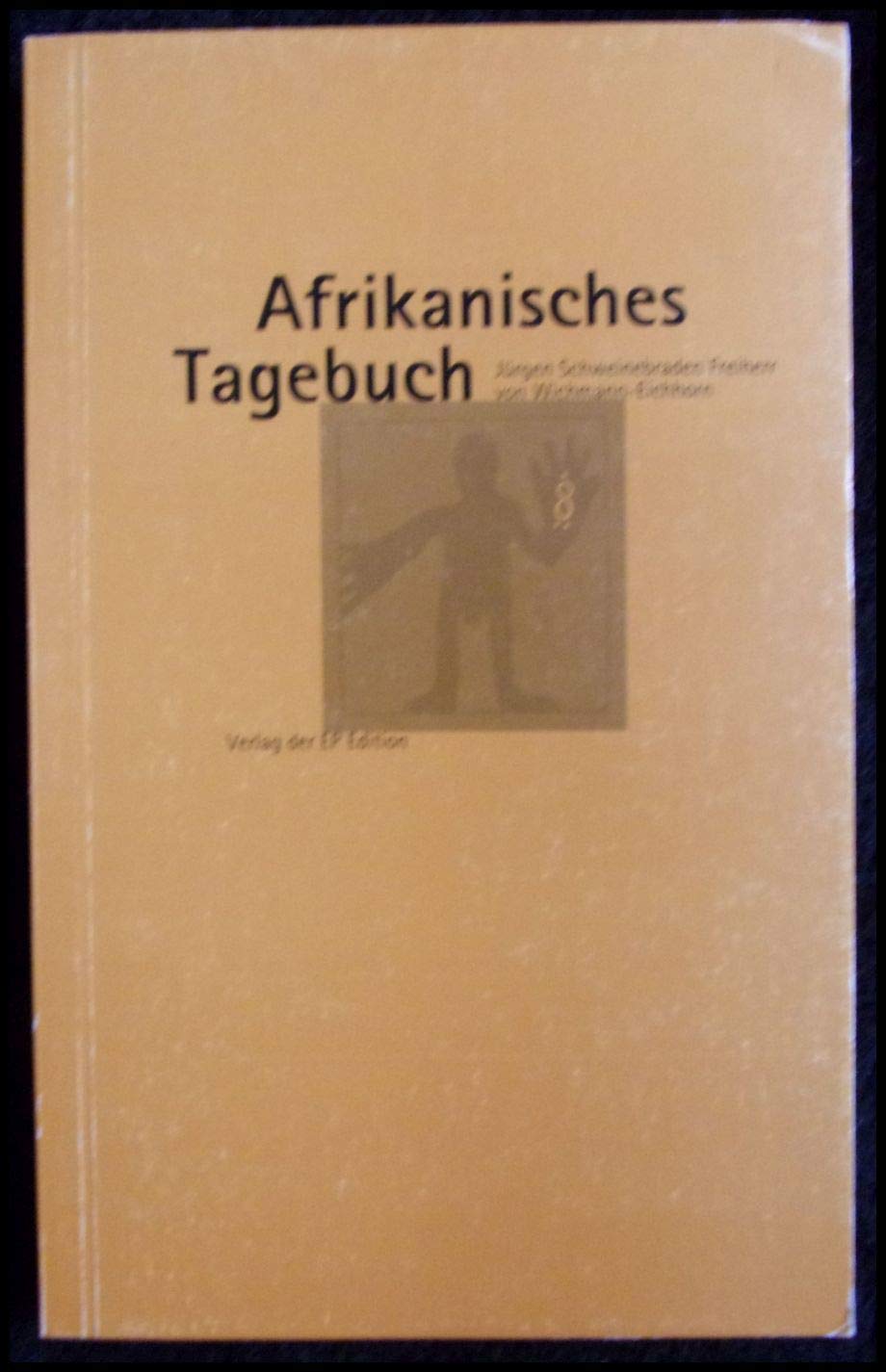 Afrikanisches Tagebuch: Reisebetrachtungen. Sierra Leone, Westafrika 1983 Books