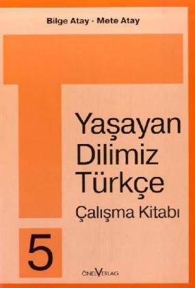 Yasayan Dilimiz Türkce 5. Schuljahr, Calisma Kitabi book
