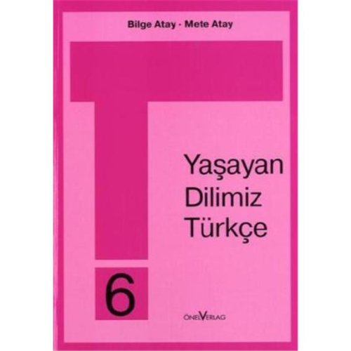Unsere Lebende Sprache /Yasayan Dilimiz Türkce / Yasayan Dilimiz Türkce 6. 6. Schuljahr Foreign Languages ​​& Dictionaries