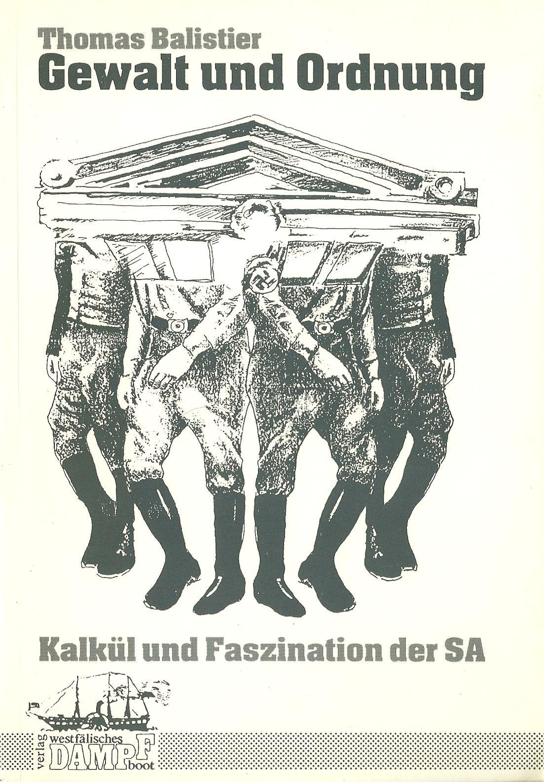 Gewalt und Ordnung: Kalkül und Faszination der SA Politics & History
