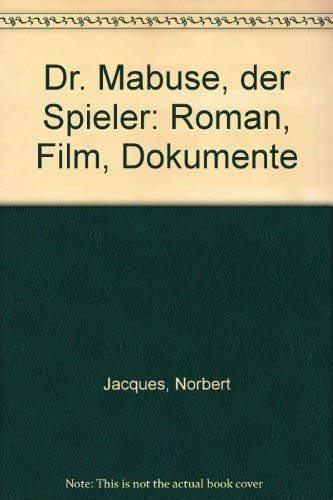 Dr. Mabuse, der Spieler. Roman /Film /Dokumente Film, Art & Culture