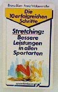 Stretching : bessere Leistungen in allen Sportarten. Books