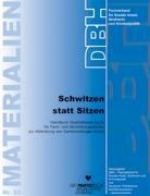 Schwitzen statt Sitzen Law