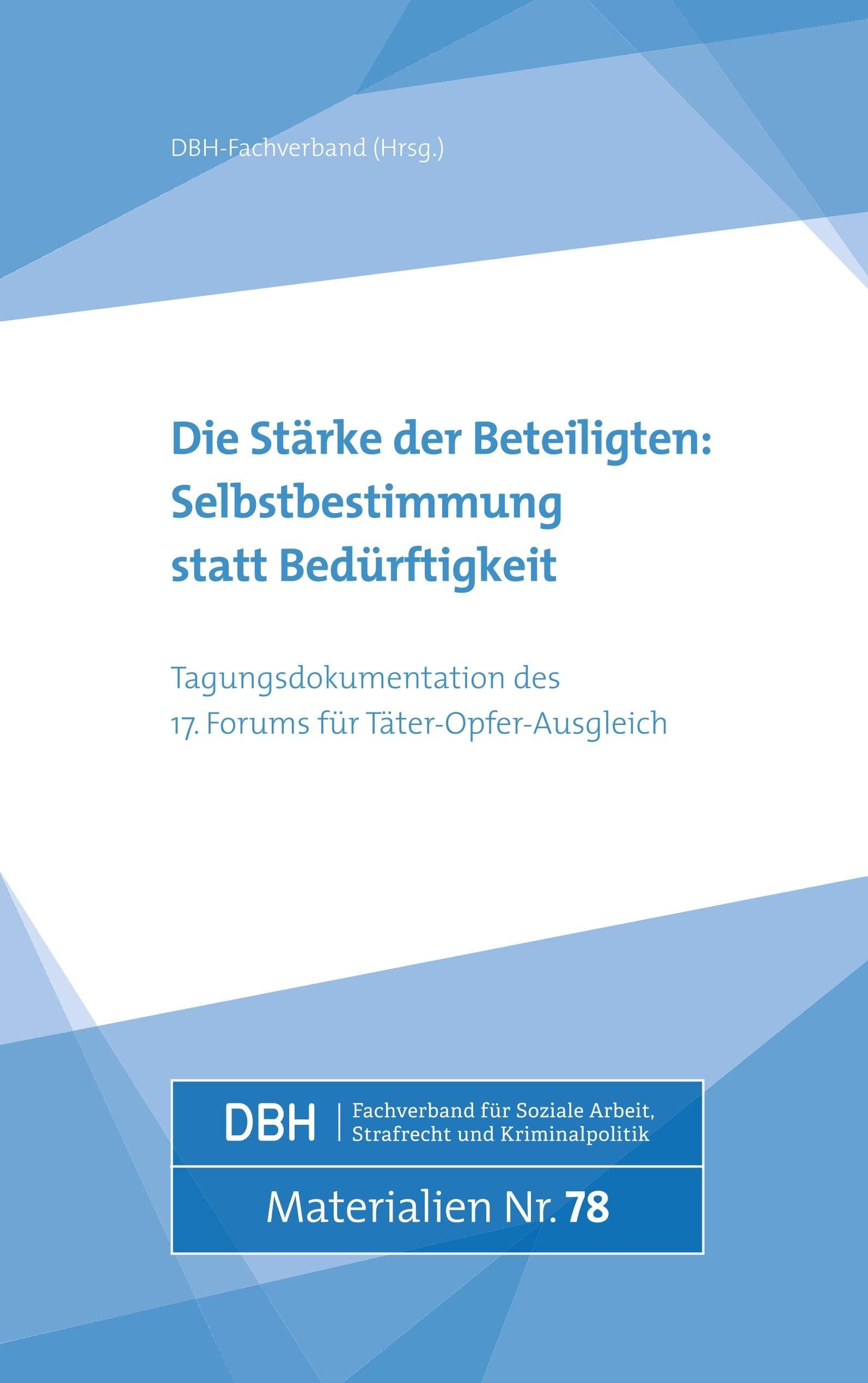 Die Stärke der Beteiligten:  Selbstbestimmung statt Bedürftigkeit Law