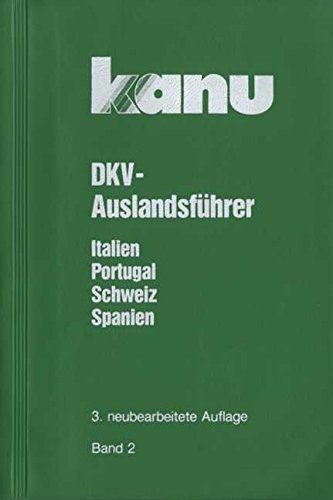 Italien - Portugal - Schweiz - Spanien (DKV-Auslandsführer) Leisure & Fun